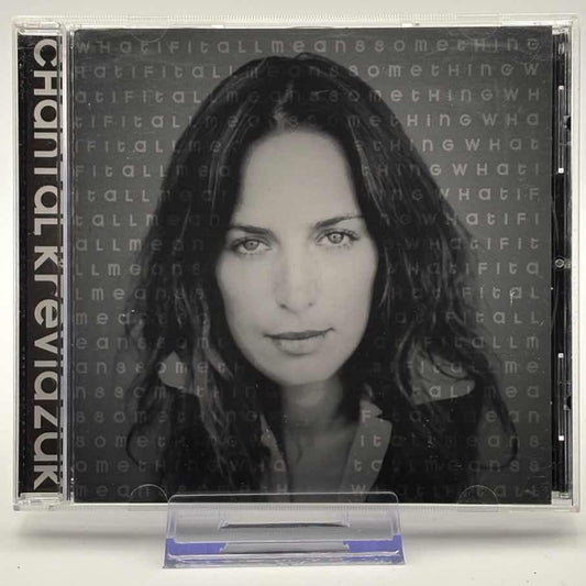 Chantal-Kreviazuk--What-If-It-All-Means-Something-Used-CD