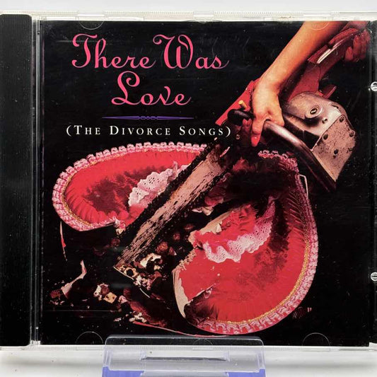 Various  There Was Love The Divorce Songs Used CD